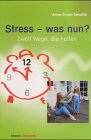 Stock image for Stress - was nun? Zwlf Wege, die helfen. Aus der Reihe: Johannis-Lebenshilfe for sale by Hylaila - Online-Antiquariat