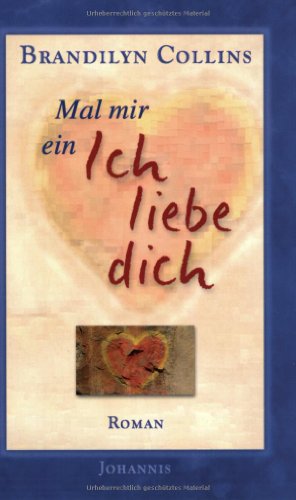 Beispielbild fr Mal mir ein 'Ich liebe dich' zum Verkauf von medimops