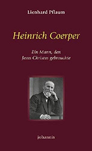 Stock image for Heinrich Coerper: Ein Mann, den Jesus Christus gebrauchte (TELOS - Taschenbcher) for sale by Gabis Bcherlager