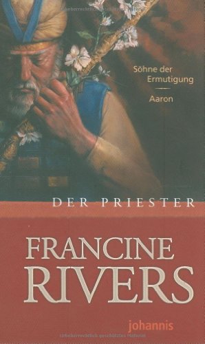 Der Priester (9783501015032) by Francine Rivers
