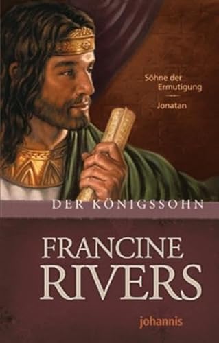 Der KÃ¶nigssohn (9783501015148) by Francine Rivers