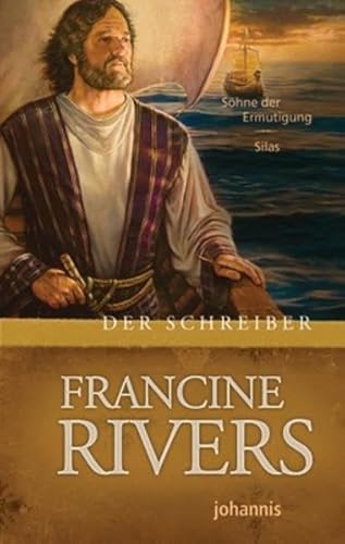 Der Schreiber (9783501015636) by Francine Rivers