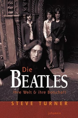 Beispielbild fr Die Beatles: Ihre Welt & ihre Botschaft zum Verkauf von WorldofBooks