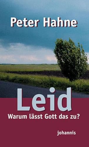 Beispielbild fr Leid - Warum lsst Gott das zu? zum Verkauf von Die Bchertruhe