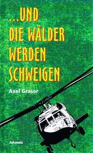 9783501051597: ... und die Wlder werden schweigen