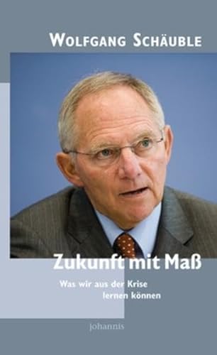 9783501051900: Zukunft mit Ma: Was wir aus der Krise lernen knnen