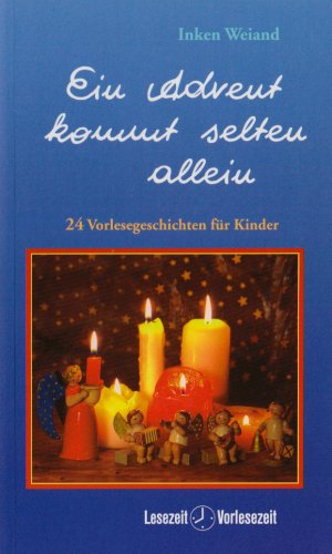 Beispielbild fr Ein Advent kommt selten allein: 24 Vorlesegeschichten fr Kinder zum Verkauf von medimops