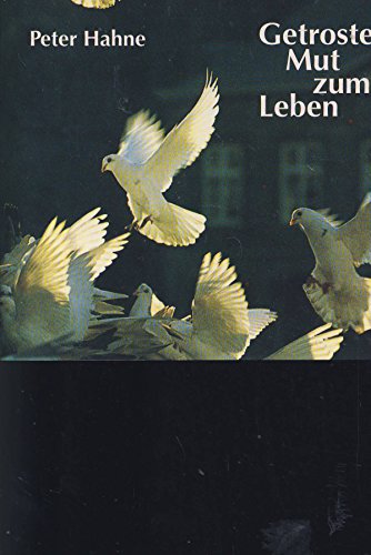 9783501196250: Getroster Mut zum Leben (Livre en allemand)