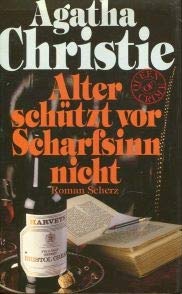 Beispielbild fr Alter schtzt vor Scharfsinn nicht : Roman / bertr. aus d. Engl. von Edda Janus. 1. Aufl. zum Verkauf von Antiquariat + Buchhandlung Bcher-Quell