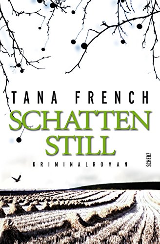 Schattenstill Kriminalroman - French, Tana, Ulrike Wasel und Klaus Timmermann