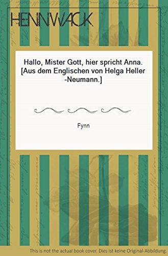 9783502102458: Hallo, Mister Gott, hier Spricht Anna