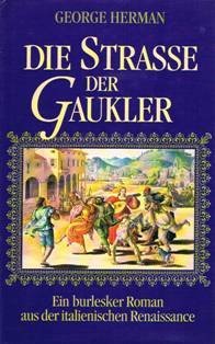 Beispielbild fr Die Strae der Gaukler. Ein burlesker Roman aus der italienischen Renaissance zum Verkauf von medimops