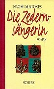 9783502107149: Die Zedernsngerin. Roman