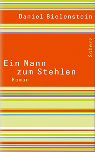 Beispielbild fr Ein Mann zum Stehlen: Roman zum Verkauf von Leserstrahl  (Preise inkl. MwSt.)