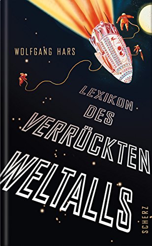 Stock image for Lexikon des verrckten Weltalls for sale by Der Bcher-Br