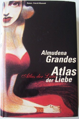 Atlas der Liebe. Roman aus dem Spanischen von Sybille Martin.