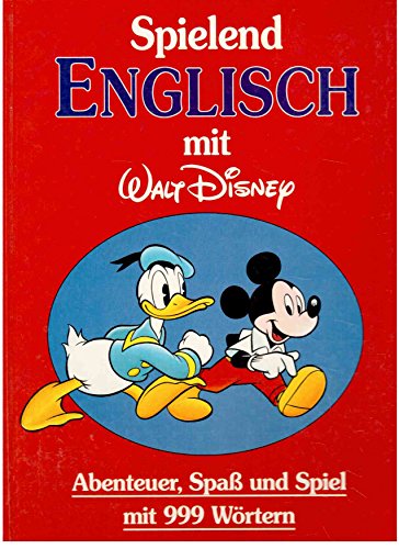 9783502121558: Spielend Englisch mit Walt Disney. Abenteuer, Spass und Spiel mit 999 Wrtern
