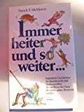 Beispielbild fr Immer heiter und so weiter. Ergtzliche Geschichten fr Sportsfreunde und Stadtneurotiker. Hardcover mit Schutzumschlag zum Verkauf von Deichkieker Bcherkiste