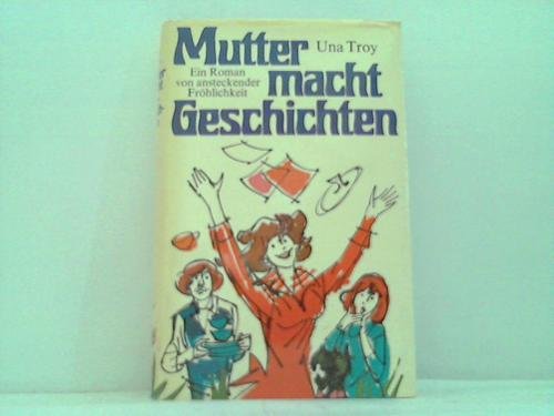 Stock image for Mutter macht Geschichten : Roman for sale by Versandantiquariat Felix Mcke