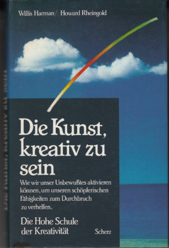 Stock image for Die Kunst, kreativ zu sein for sale by medimops