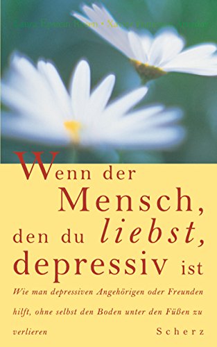 Stock image for Wenn der Mensch, den du liebst, depressiv ist for sale by medimops