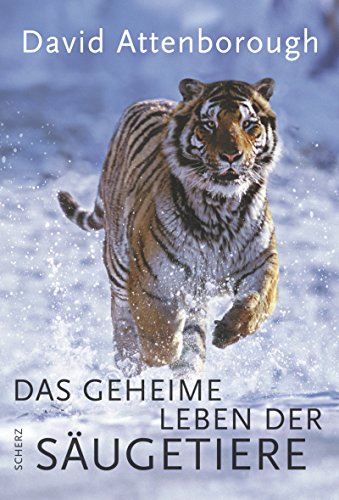 Das geheime Leben der Säugetiere - Attenborough, David