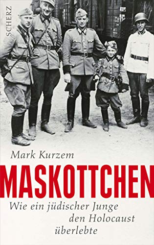 Stock image for Maskottchen: Wie ein jdischer Junge den Holocaust berlebte for sale by medimops