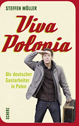 Beispielbild fr Viva Polonia. Als deutscher Gastarbeiter in Polen. zum Verkauf von Steamhead Records & Books