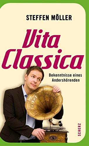 9783502151685: Vita Classica: Bekenntnisse eines Andershrenden