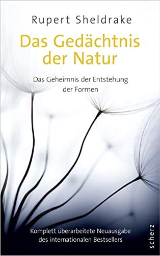 Stock image for Das Gedchtnis der Natur. Das Geheimnis der Entstehung der Formen in der Natur. Mit einem Vor- und Nachwort des Verfassers. Aus dem Englischen von Jochen Eggert. Originaltitel: The presence of the past. Mit Anmerkungen, Literaturverzeichnis, Glossar, Personen- und Sachregister. for sale by BOUQUINIST