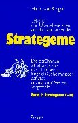 Strategeme 1 2. Strategeme 1 - 18 19 - 36: Die berühmten 36 Strategeme der Chinesen - lange als Ge - Senger, Harro Von