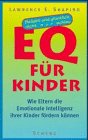 Beispielbild fr Emotionale Intelligenz fr Kinder. Beliebt und glcklich, nicht nur schlau zum Verkauf von medimops