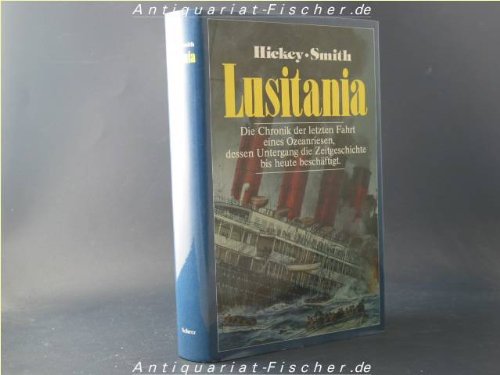 9783502163091: Seven Days to Disaster: The Sinking of the Lusitania.