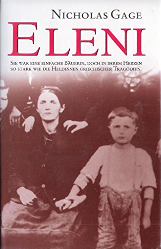 Eleni: A Savage War, A Mother's Love, and A Son's Revenge - A Personal Story - Nicholas Gage