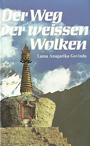 Beispielbild fr Der Weg der weien Wolken. Erlebnisse eines buddhistischen Pilgers in Tibet zum Verkauf von medimops