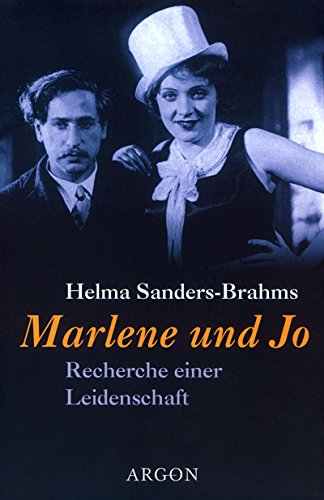 9783502190011: Marlene und Jo: Recherche einer Leidenschaft - Sanders-Brahms, Helma
