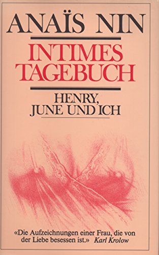 Imagen de archivo de Intimes Tagebuch. Henry, June und ich a la venta por medimops