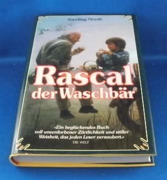 Beispielbild fr Rascal, der Waschbr : d. Geschichte von Freud u. Leid e. einmalig schnen Jugend. [bers. von Irene Muehlon] zum Verkauf von Antiquariat Buchhandel Daniel Viertel