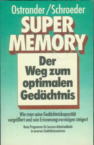 Beispielbild fr Super Memory. Der Weg zu optimalen Gedchtnis. Sonderausgabe zum Verkauf von medimops