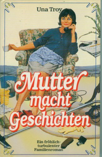 Stock image for Mutter macht Geschichten. Roman for sale by rebuy recommerce GmbH