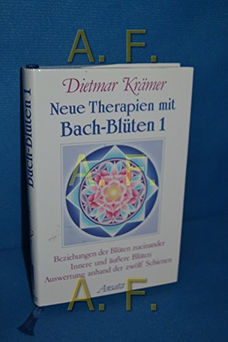 Beispielbild fr Neue Therapien mit Bach-Blten 2 - Diagnose und Behandlung ber die Bach-Blten Hautzonen zum Verkauf von medimops