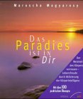 Beispielbild fr Das Paradies ist in dir zum Verkauf von medimops