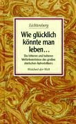 Stock image for Wie glcklich knnte man leben . for sale by medimops