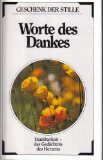 9783502340140: Worte des Dankes. Dankbarkeit - das Gedchtnis des Herzens.