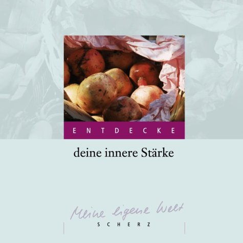 Imagen de archivo de Entdecke deine innere Strke a la venta por Antiquariat Wortschatz