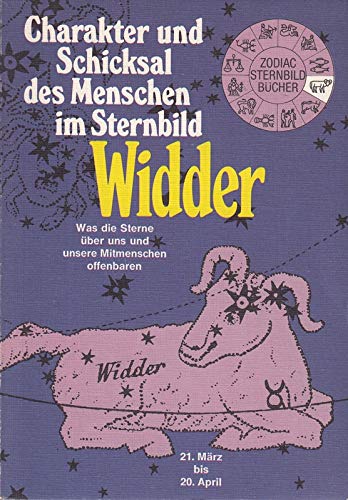 Widder. Charakter und Schicksal des Menschen im Sternbild - Keller, Helen und u.a.