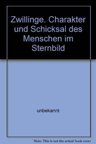 Beispielbild fr Zwillinge Charakter und Schicksal - guter Erhaltungszustand zum Verkauf von Weisel