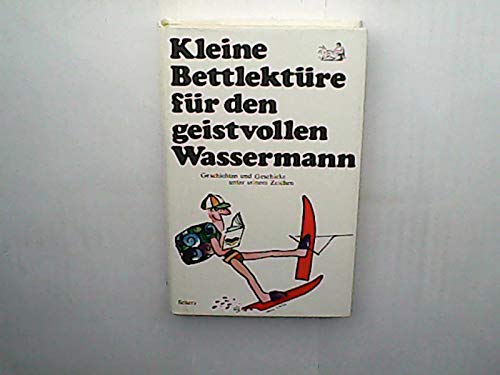 Imagen de archivo de Kleine Bettlektre fr geistvollen Wassermann - guter Zustand incl. Schutzumschlag a la venta por Weisel