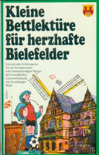 Beispielbild fr Kleine Bettlektre fr herzhafte Bielefelder zum Verkauf von Paderbuch e.Kfm. Inh. Ralf R. Eichmann