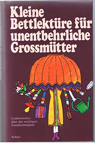 Beispielbild fr Kleine Bettlektre fr unentbehrliche Gromtter - guter Zustand incl. Schutzumschlag zum Verkauf von Weisel